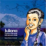 Juliana, A Girl From The Andes (English And Spanish Edition)