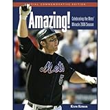 Amazing!: Celebrating The Mets' Miracle 2006 Season