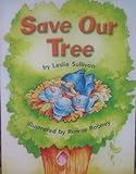 Save Our Tree: Independent Books Social Studies Grade K