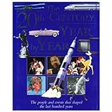 The 20Th Century Year By Year: The People And Events That Shaped The Last Hundred Years