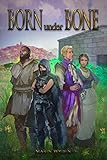 Born Under Bone (Elements Of The Æther Book 3)