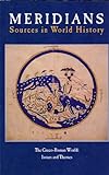 The Greco-Roman World: Issues And Themes, History, M-408) (Meridians Sources In World History, 2)