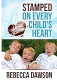 Stamped On Every Child's Heart: Impulsive Behavior