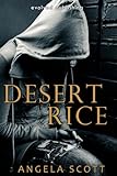 Desert Rice (The Desert Book 1)