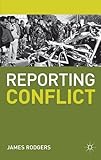 Reporting Conflict (Journalism)