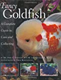 Fancy Goldfish: Complete Guide To Care And Collecting