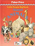 Little People Big Book About Animals