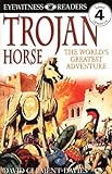 Dk Readers: Trojan Horse (Level 4: Proficient Readers)