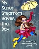 My Super Stepmom Saves The Day (Volume 2)